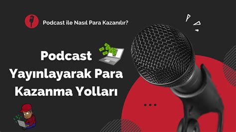 Yeni Trend: Podcast Yayıncılığı ve Podcast İle Para Kazanma Yolları